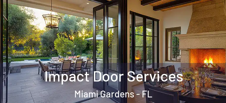  Impact Door Services Miami Gardens - FL