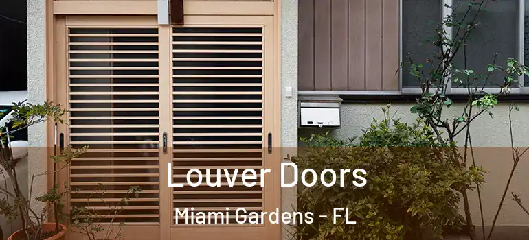  Louver Doors Miami Gardens - FL