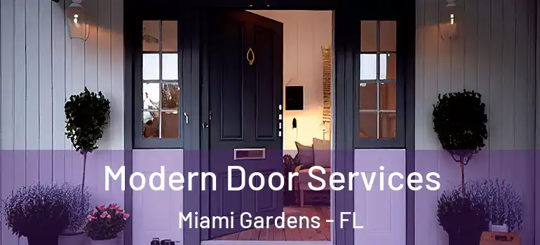  Modern Door Services Miami Gardens - FL
