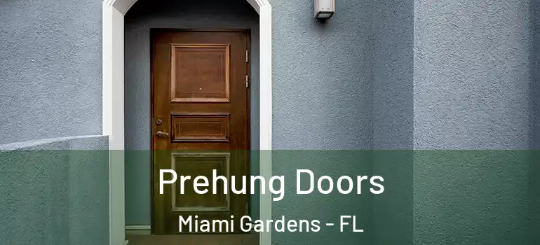  Prehung Doors Miami Gardens - FL