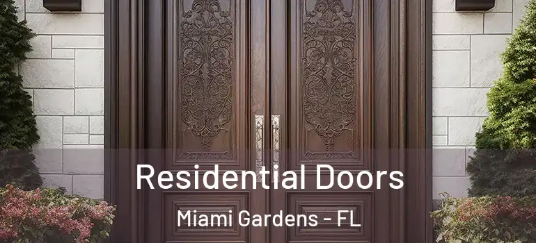  Residential Doors Miami Gardens - FL